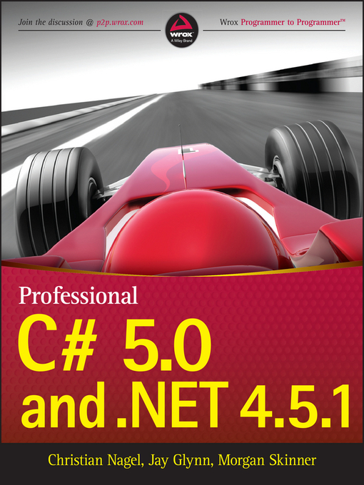 Title details for Professional C# 5.0 and .NET 4.5.1 by Christian Nagel - Wait list